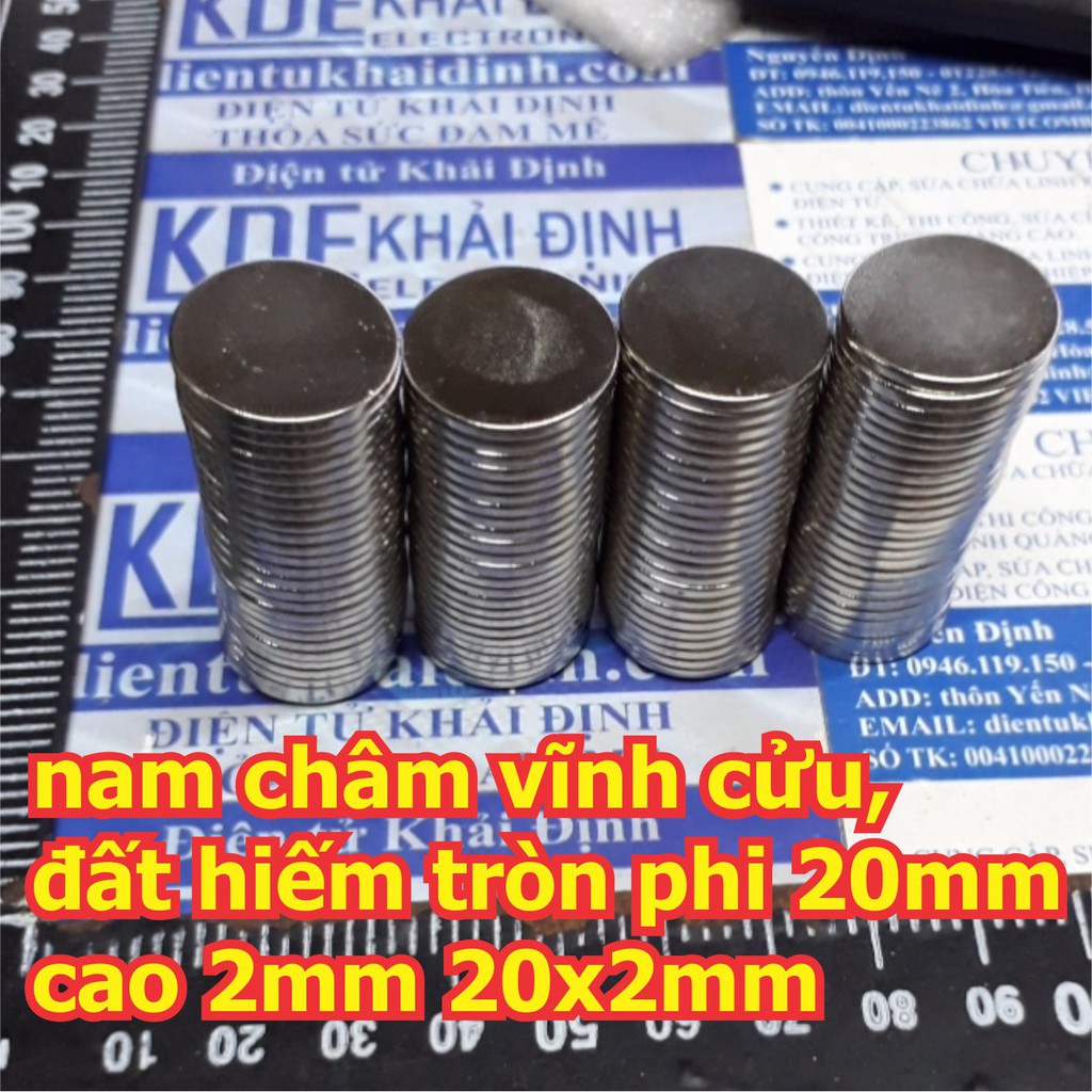 5 cái nam châm vĩnh cửu, nam châm đất hiếm tròn phi 20mm cao 2mm 20x2mm kde5901