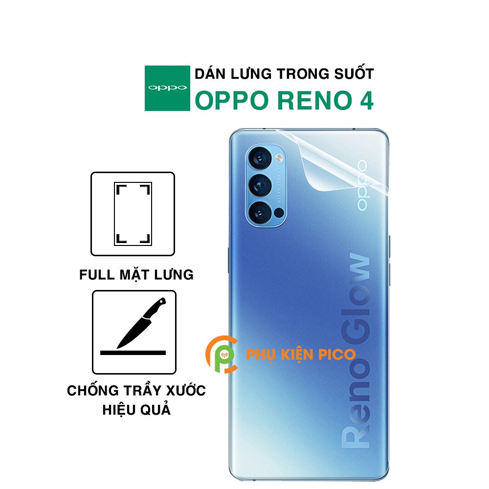 Dán lưng Reno 4 full mặt lưng trong suốt PPF tự phục hồi vết xước - Dán dẻo Oppo Reno 4