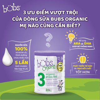 Sữa bò Bubs Organic Số 1 (0 - 6 tháng) 800g