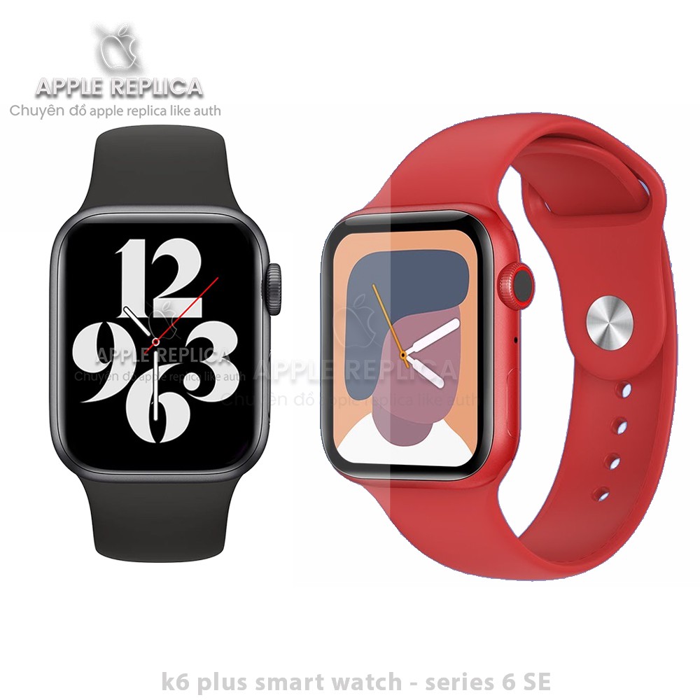 K6 PLUS SMART WATCH - Đồng hồ thông minh nghe gọi, thay nền cá nhân, tràn viền cân đối 4 cạnh, 2 nút giống apple watch