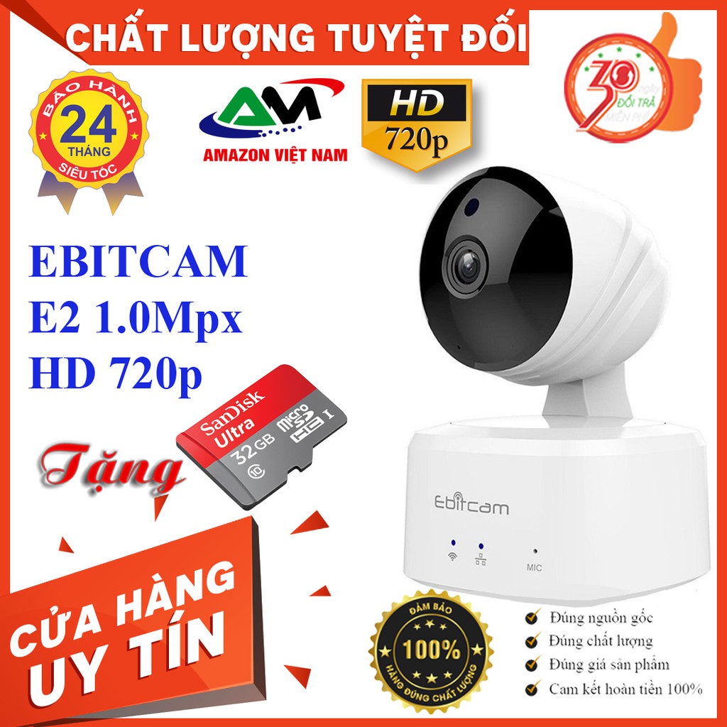 [Tặng thẻ nhớ 32GB] Camera IP Wifi EbitCAM E2 tích hợp cổng LAN HD 720p