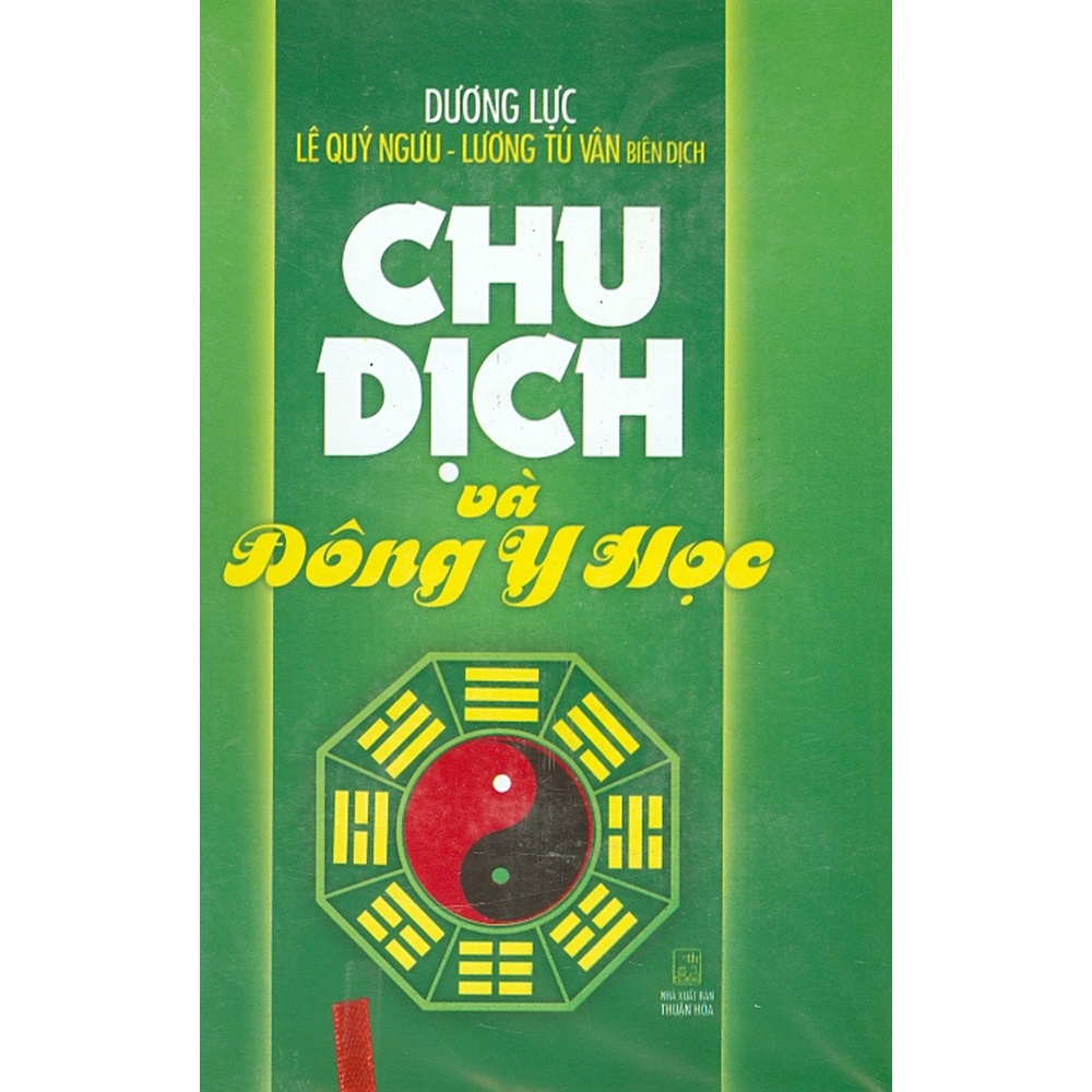 Sách - Chu Dịch Và Đông Y Học (Bìa Cứng)