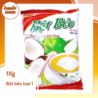 Bột béo hảo hạng 1kg