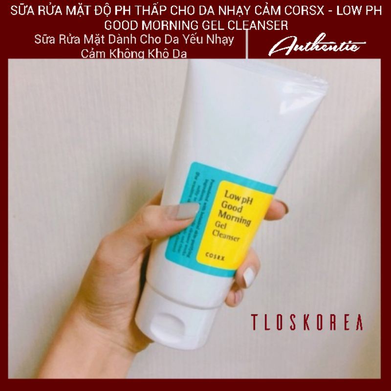 [2023.11]Da Yếu - Da Nhạy Cảm -Sữa Rửa Mặt Cosrx Low Ph Good Morning Gel Cleanser 150Ml - Cosrx