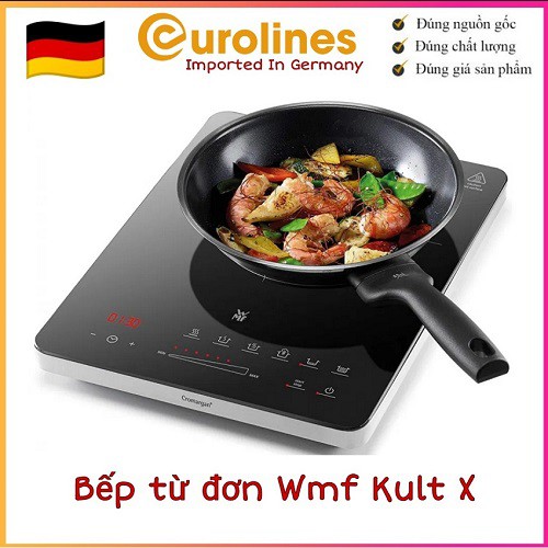 Bếp từ đơn WMF Kult X [ NHập Đức - BH 12 Tháng ]