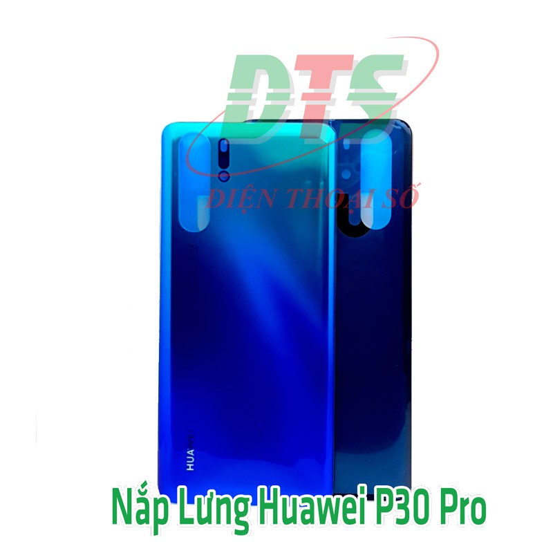 Nắp Lưng Huawei P30 Pro