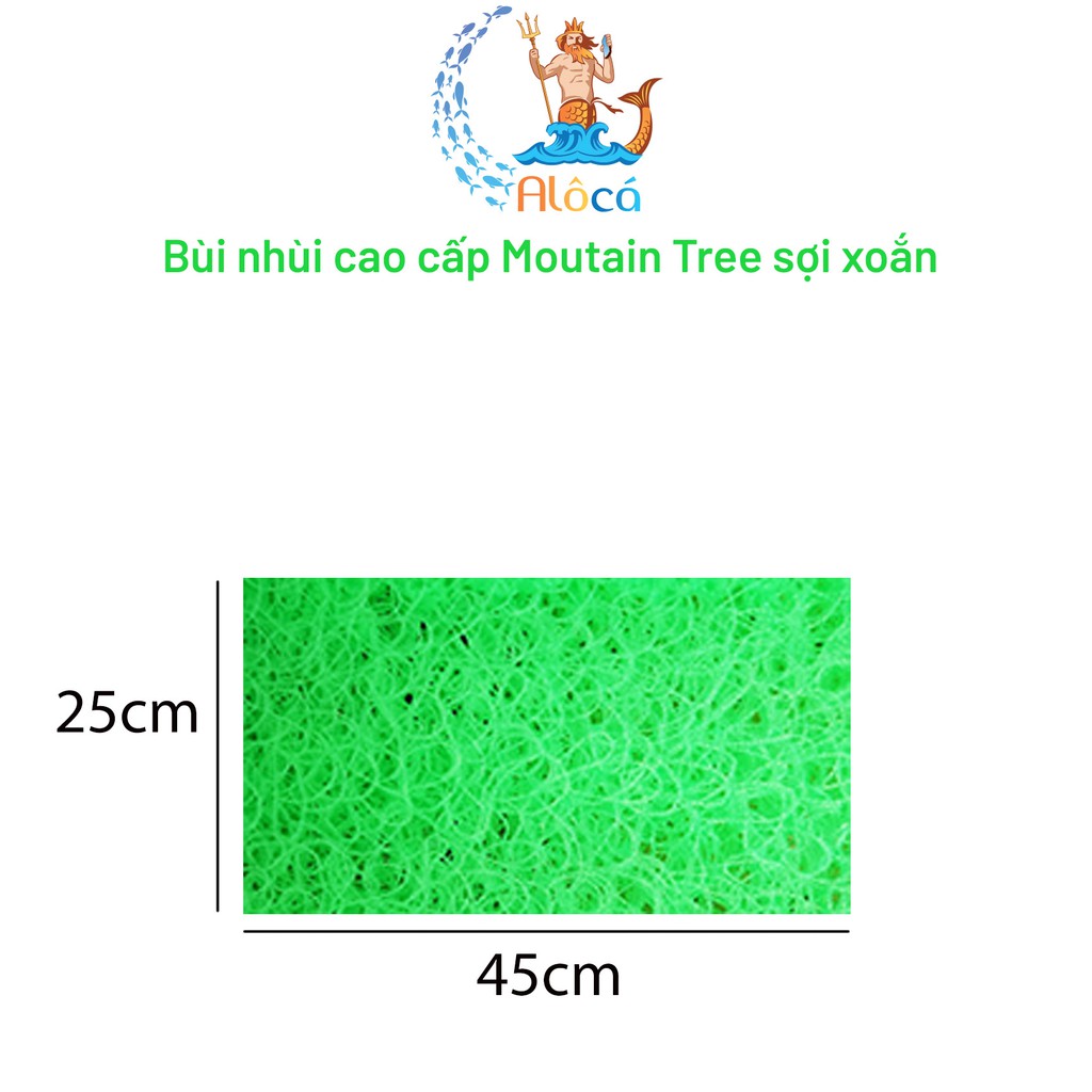 Bùi nhùi Moutain Tree cỡ 40x15cm đến 45x45cm làm sạch nước bể cá cảnh