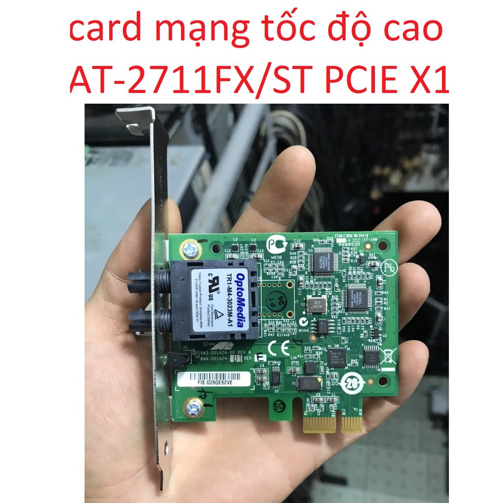 card mạng tốc độ cao AT-2711FX/ST PCI Express x1 PCIE Network Interface Card Allied Fiber AT 2711FX ST,cpu g620