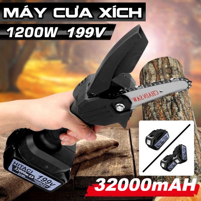 Máy cưa xích cầm tay dùng  pin 199V Hitachl, pin chuẩn 10cell công dụng cưa gỗ tỉa cành