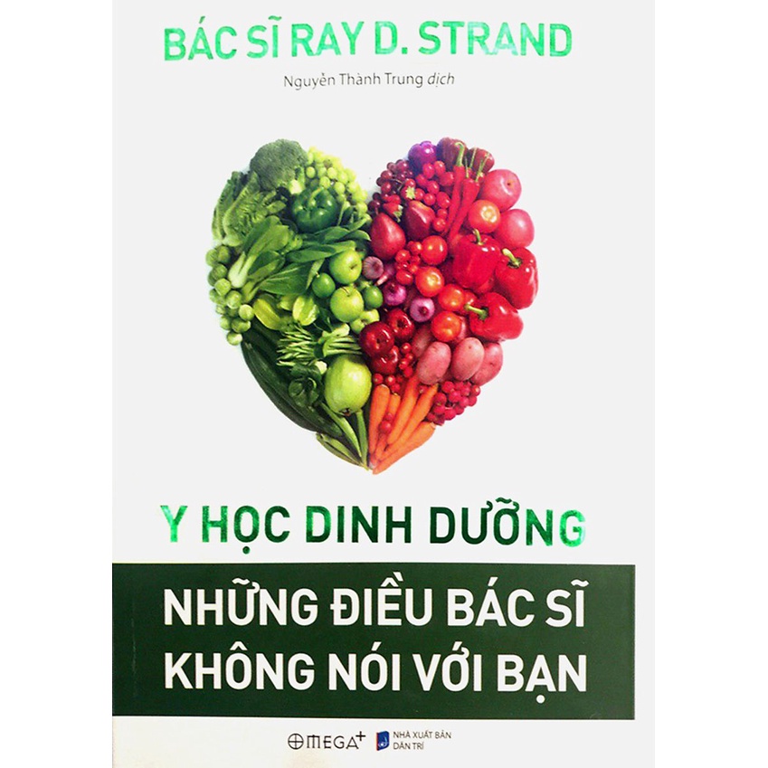 Sách - Y Học Dinh Dưỡng - Những Điều Bác Sĩ Không Nói Với Bạn