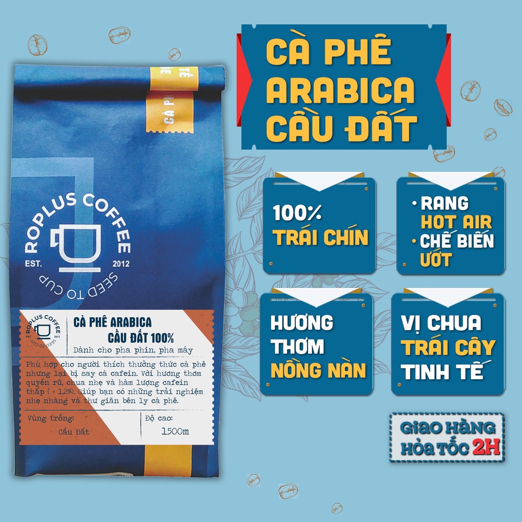 Cà phê Arabica Cầu Đất nguyên chất 100% thơm quyến rũ Pha Máy,ColdBrew và Drip