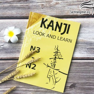 Sách tiếng Nhật - Kanji Look And Learn N3- N2