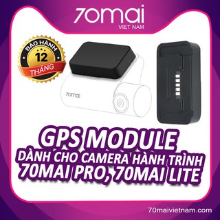 Module GPS Dành cho Camera hành trình 70mai pro, 70mai lite 70maivietnam.com