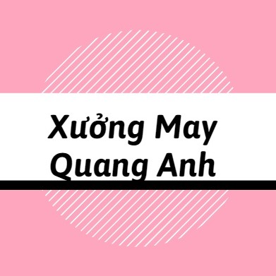 Xưởng May Quang Anh
