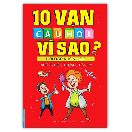 Sách - Combo 2 cuốn 10 vạn câu hỏi vì sao hỏi đáp khoa học những hiện tượng thần kỳ và Hỏi đáp khoa học vạn vật quanh ta