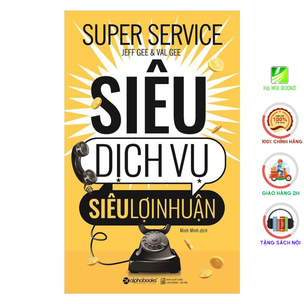 Sách Alphabooks -Siêu dịch vụ, siêu lợi nhuận