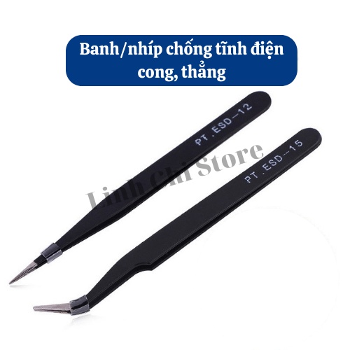 Banh, nhíp gắp linh kiện chống tĩnh điện