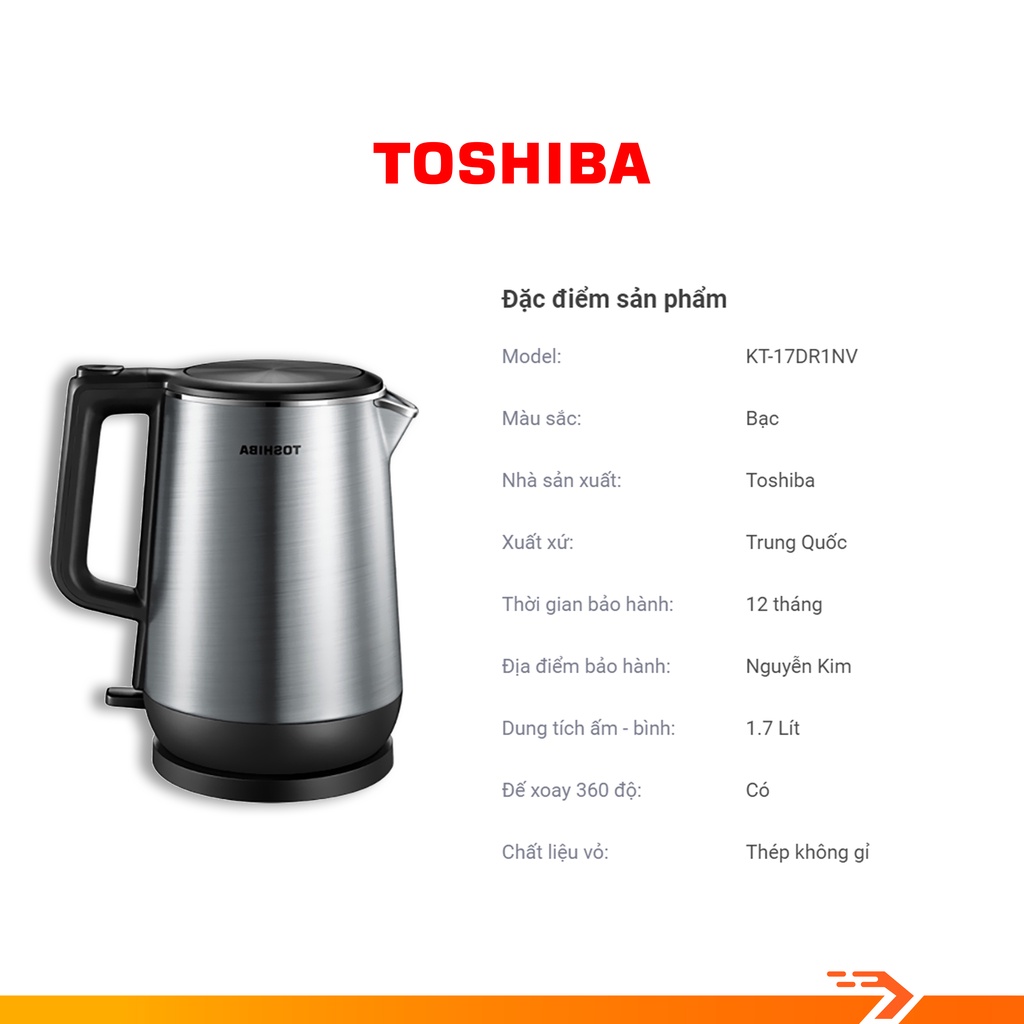 [Mã ELHADEV giảm 4% đơn 300K] Bình Đun Siêu Tốc TOSHIBA KT-17DR1NV - Bảo Hành Chính Hãng