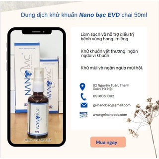 Dung dịch Nano Bạc 50ml (EVD) vệ sinh, khử trùng, sát khuẩn vết thương nồng độ 30ppm