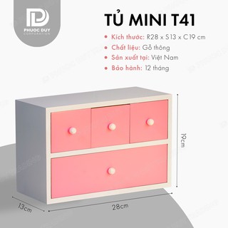Tủ mini, Tủ đựng đồ đa năng để bàn học, bàn làm việc T41 - Tủ gỗ decor nhiều ngăn kéo, Kệ đựng mỹ phẩm -Giao hỏa tốc HCM