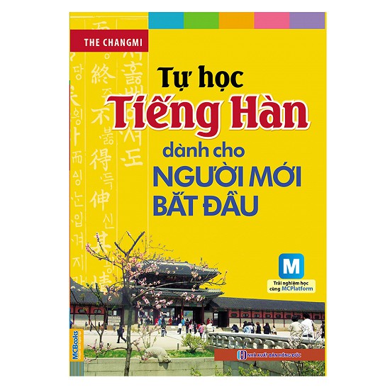 Sách -Tự Học Tiếng Hàn Dành Cho Người Mới Bắt Đầu (Kèm CD Hoặc Tải App)