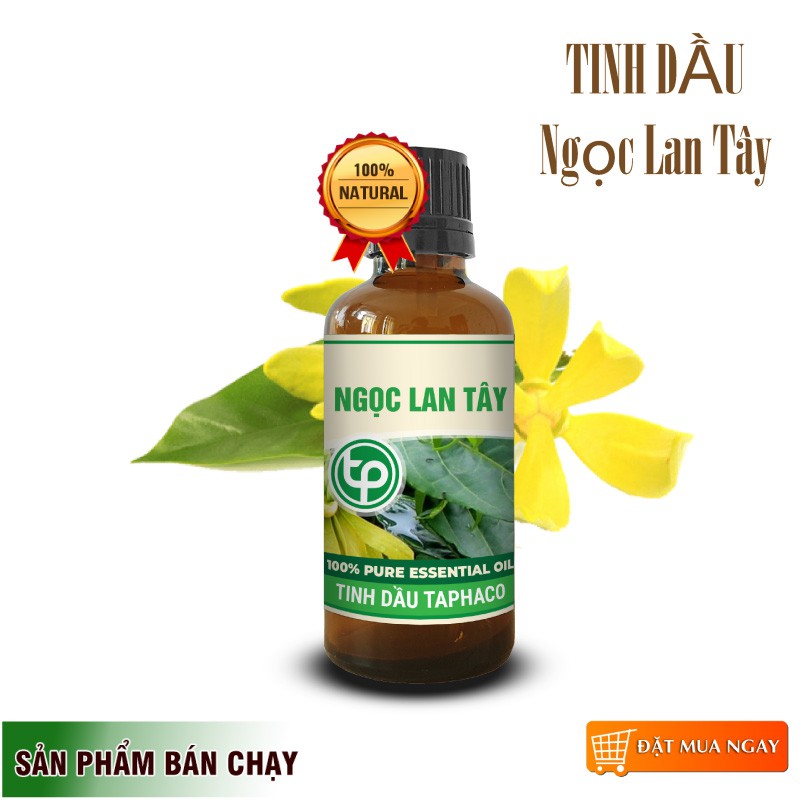 Tinh dầu ngọc lan tây nguyên chất Taphaco