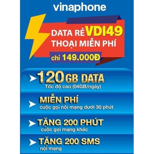 Gán gói VD149 cho sim Vinaphone đang sử dụng, 149k/tháng có ngay gọi nội mạng miễn phí, gọi ngoại mạng 200p, 120Gb data