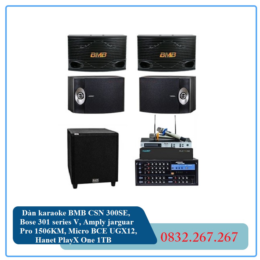Dàn karaoke BMB CSN 300SE, Bose 301 series V, Amply jarguar Pro 1506KM, Micro BCE UGX12, Hanet PlayX One 1TB