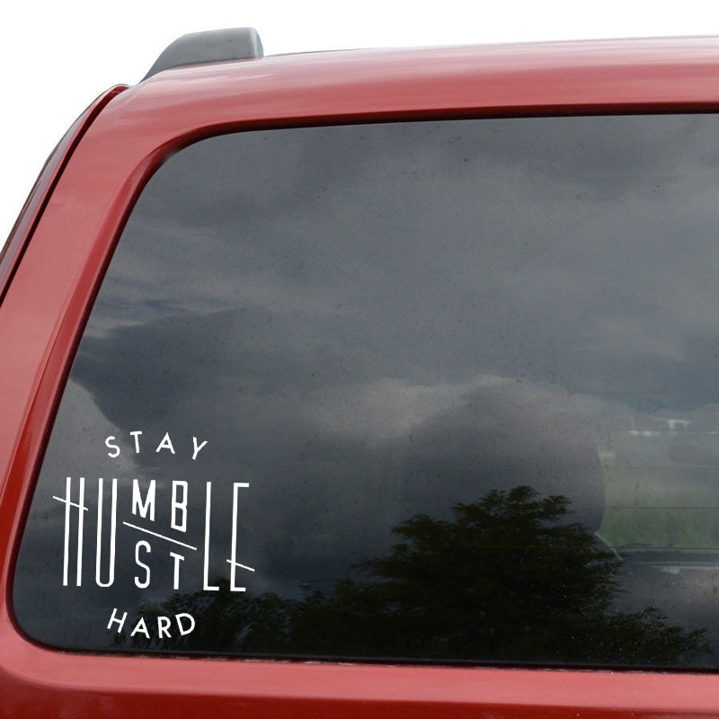 Miếng Dán Trang Trí Xe Hơi In Chữ &quot;Stay Humble Hustle&quot; Chất Lượng Cao 13cmx13.1cm