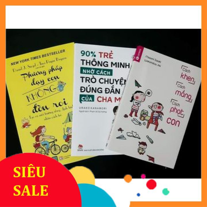 [Siêu Sale] Sét 3 C.uốn Phương pháp dạy con không đòn roi, cách khen, cách mắng, cách phạt con, nuôi con không đòn roi