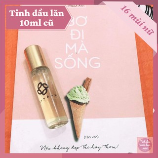 [NƯỚC HOA BÒU] Tinh dầu nước hoa lăn 10ml mẫu cũ