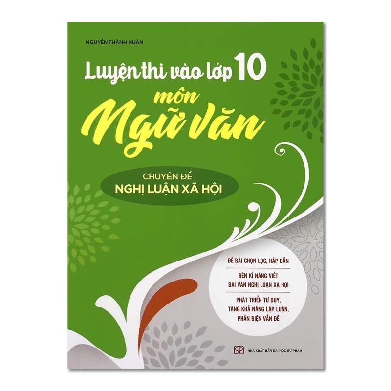 Sách - Luyện thi vào lớp 10 môn Ngữ văn - Chuyên đề nghị luận Xã Hội