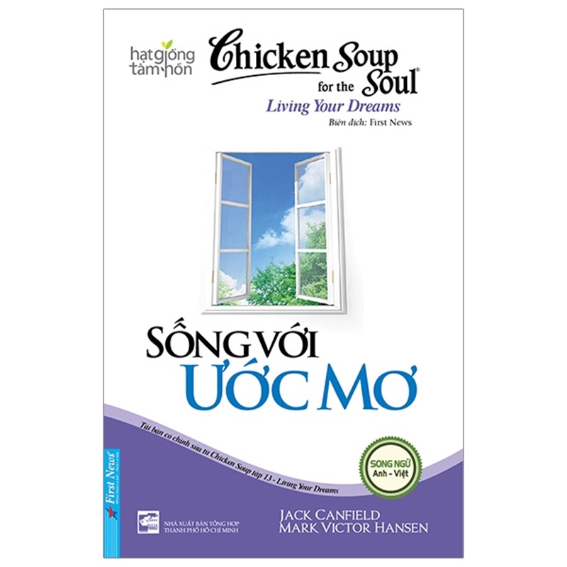 Sách Chicken Soup For The Soul 13 Sống Với Ước Mơ (Song Ngữ) Fs