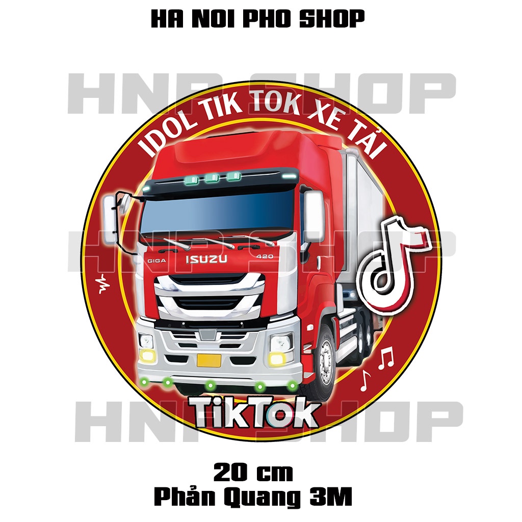 02 Tem Logo dán xe tải Isuzu GIGA Sài Gòn, Idol Tik Tok xe Tải Isuzu phản quang, chống nước kèm quà tặng