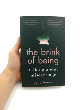 The Brink of Being - Talking About Miscarriage