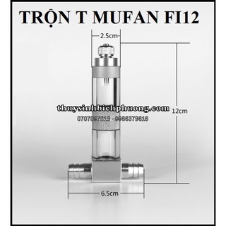 TRỘN CO2 CHỮ T MUFAN GẮN VÀO OUT DÒNG LỌC ĐI VÀO HỒ