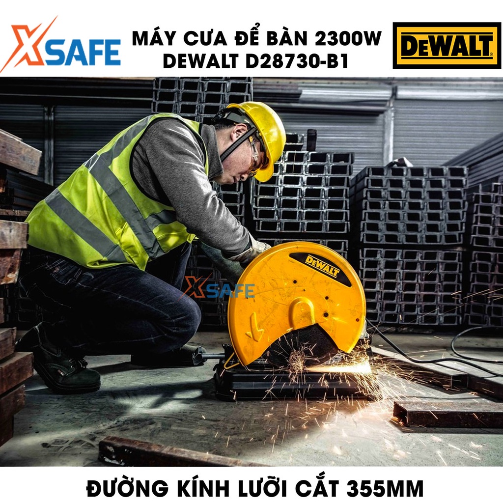 Máy cắt sắt bàn DEWALT D28730-B1 Máy cắt kim loại công suất 2300W, đường kính lưỡi cắt 355mm, tính năng kẹp khóa nhanh