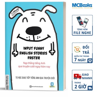 Sách - Nạp Thẳng Tiếng Anh Qua Truyện Cười Ngay Hôm Nay - Input Funny English Stories Faster - Tặng Kèm App Online