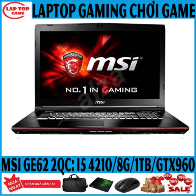 LAPTOP GAMING MSI GE62 2QC CORE i5-4210H/ 8G/ 1TB/ VGA GTX 960M , MÀN 15.6 Full HD | BigBuy360 - bigbuy360.vn