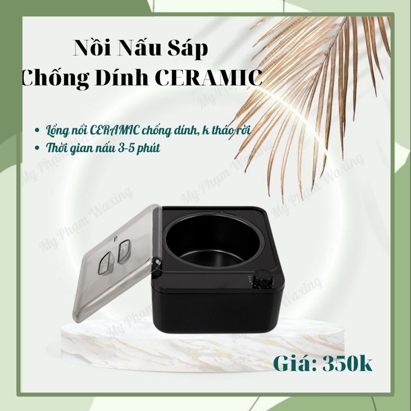 NỒI NẤU SÁP CHỐNG DÍNH CAO CẤP CERAMIC