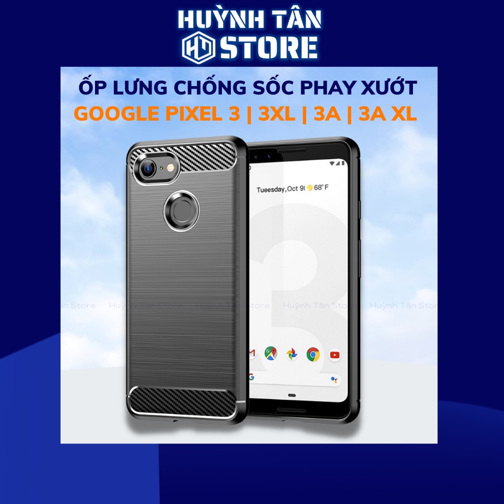 Ốp lưng pixel 3xl px 3 xl 3a 3axl 3a xl dẻo PHAY XƯỚT chống bám vân tay bảo vệ camera phụ kiện huỳnh tân store