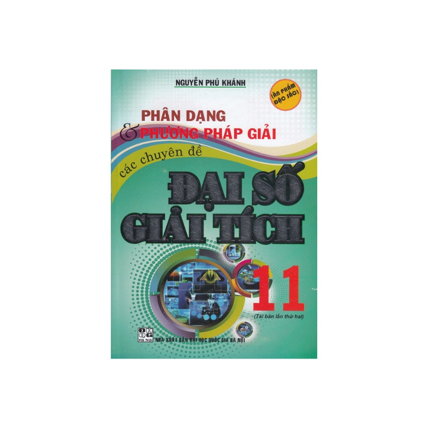 Sách - Phân Loại Và Phương Pháp Giải Các Chuyên Đề Giải Tích 11