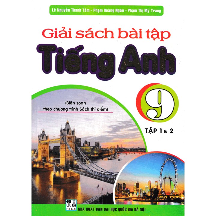 Sách - Giải Sách Bài tập Tiếng Anh 9 - Chương Trình Thí Điểm