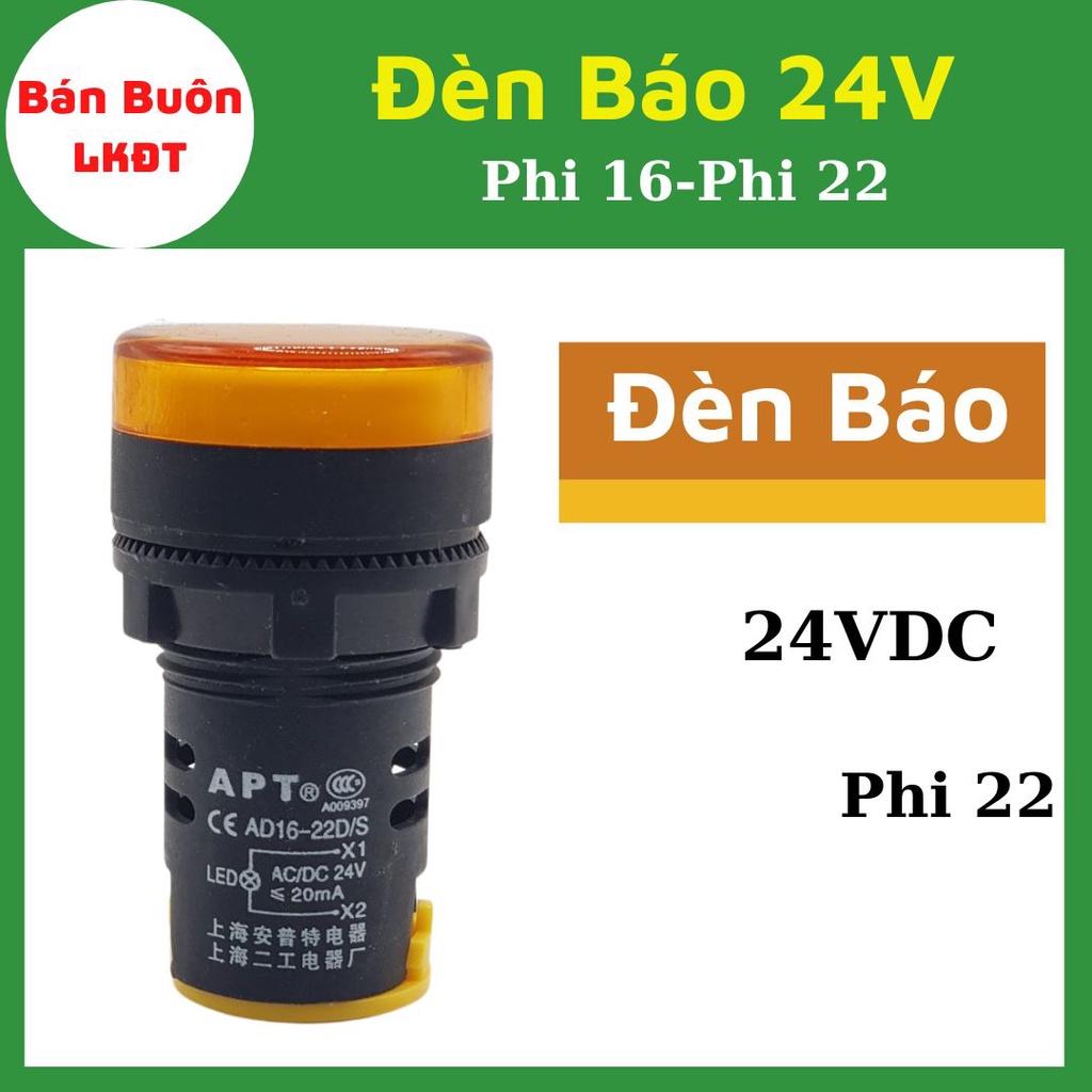 Đèn báo 24V phi 22, Phi 16. Đèn báo 24V