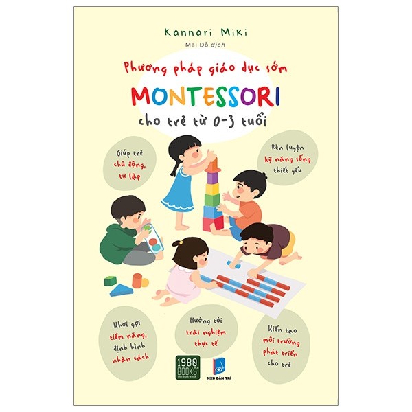 Sách- Combo 2 cuốn: Montessori – Phương Pháp Giáo Dục Toàn Diện Cho Trẻ (0-6 Tuổi + 0-3 Tuổi)