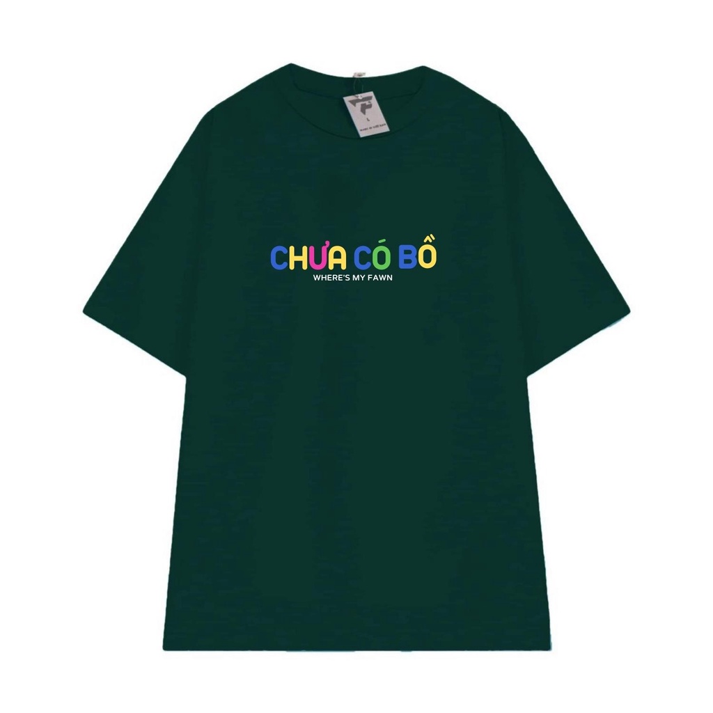 Áo thun basic nam nữ unisex in chữ CHƯA CÓ BỒ tay lỡ form rộng FPLUS FP145