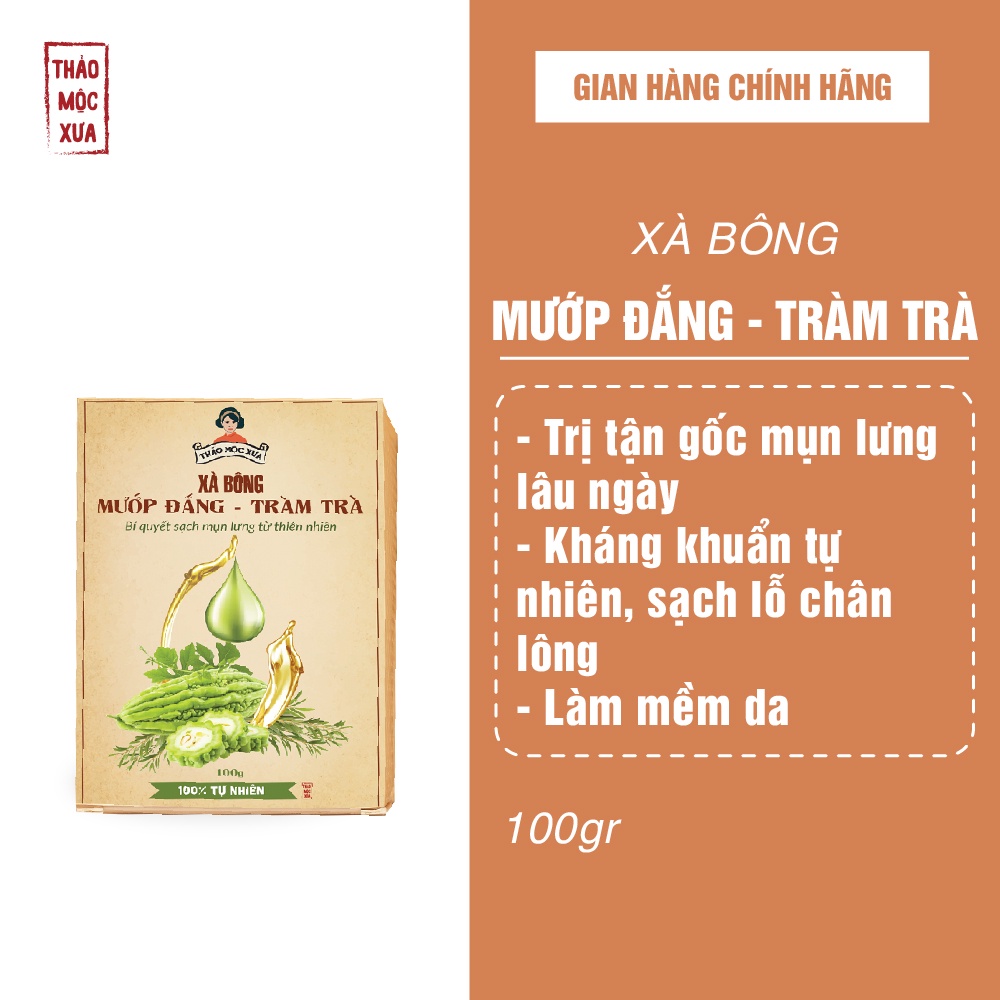 Xà bông mướp đắng tràm trà Thảo Mộc Xưa giúp giảm mụn lưng và làm mềm da 100gr | BigBuy360 - bigbuy360.vn