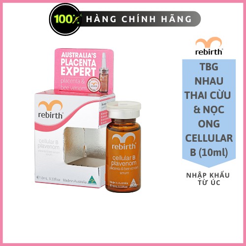 Serum Tế bào gốc Rebirth Nhau thai cừu & Nọc ong Cellular B Plavenom