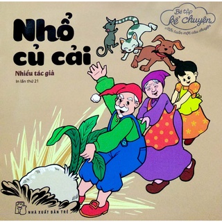 Sách - bé tập kể chuyện - nhổ củ cải