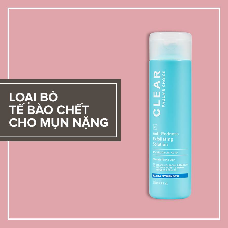 [PAULA'S CHOICE] BHA Dành Cho Da Mụn Vừa Đến Nặng Clear Extra Strength Anti-Redness Exfoliating Solution 118ml (Mã 6210)